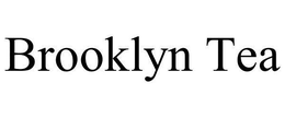 BROOKLYN TEA trademark