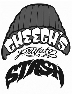 CHEECH'S PRIVATE STASH trademark