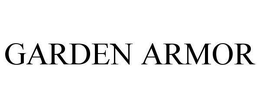 GARDEN ARMOR trademark