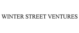 WINTER STREET VENTURES trademark