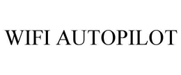 WIFI AUTOPILOT trademark