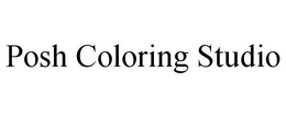 POSH COLORING STUDIO trademark
