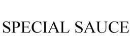 SPECIAL SAUCE trademark