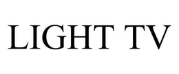 LIGHT TV trademark