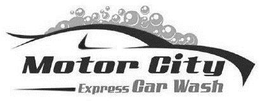 MOTOR CITY EXPRESS CAR WASH trademark