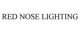 RED NOSE LIGHTING trademark