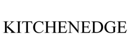 KITCHENEDGE trademark