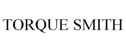 TORQUE SMITH trademark