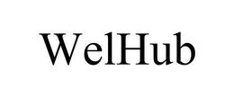 WELHUB trademark