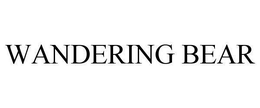 WANDERING BEAR trademark
