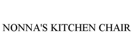 NONNA'S KITCHEN CHAIR trademark
