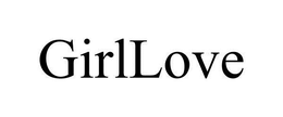 GIRLLOVE trademark