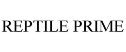 REPTILE PRIME trademark