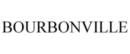 BOURBONVILLE trademark