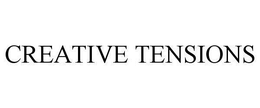 CREATIVE TENSIONS trademark