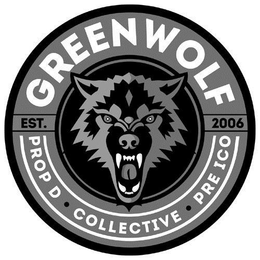 GREENWOLF EST. 2006 PROP D · COLLECTIVE· PRE ICO trademark