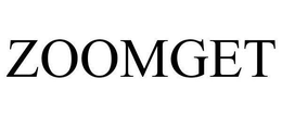 ZOOMGET trademark