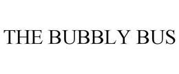 THE BUBBLY BUS trademark