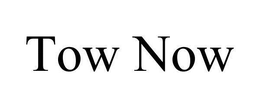 TOW NOW trademark