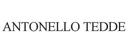 ANTONELLO TEDDE trademark