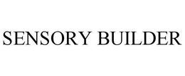 SENSORY BUILDER trademark