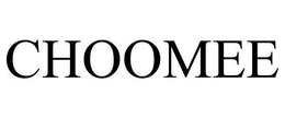 CHOOMEE trademark