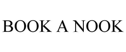 BOOK A NOOK trademark