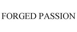 FORGED PASSION trademark