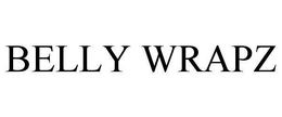 BELLY WRAPZ trademark