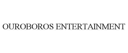 OUROBOROS ENTERTAINMENT trademark