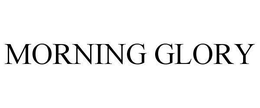 MORNING GLORY trademark