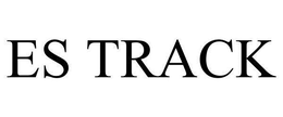 ES TRACK trademark