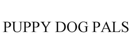 PUPPY DOG PALS trademark