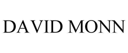 DAVID MONN trademark