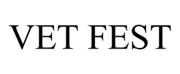 VET FEST trademark