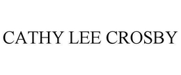 CATHY LEE CROSBY trademark