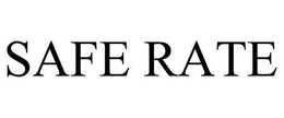 SAFE RATE trademark