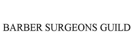 BARBER SURGEONS GUILD trademark