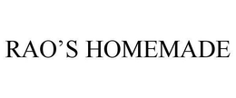 RAO'S HOMEMADE trademark