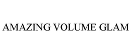 AMAZING VOLUME GLAM trademark
