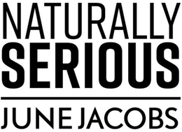 NATURALLY SERIOUS JUNE JACOBS trademark