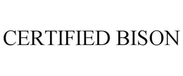 CERTIFIED BISON trademark