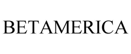 BETAMERICA trademark