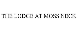 THE LODGE AT MOSS NECK trademark