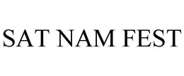 SAT NAM FEST trademark