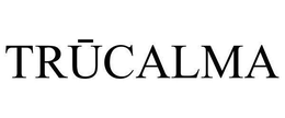 TRUCALMA trademark