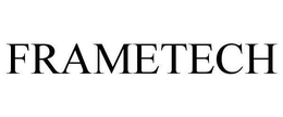 FRAMETECH trademark