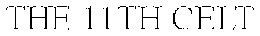 THE 11TH CELT trademark
