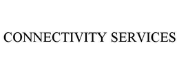 CONNECTIVITY SERVICES trademark