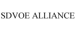 SDVOE ALLIANCE trademark